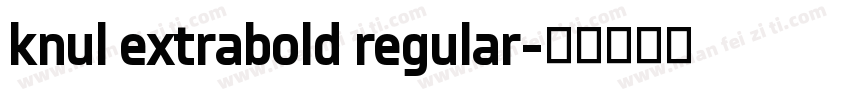knul extrabold regular字体转换